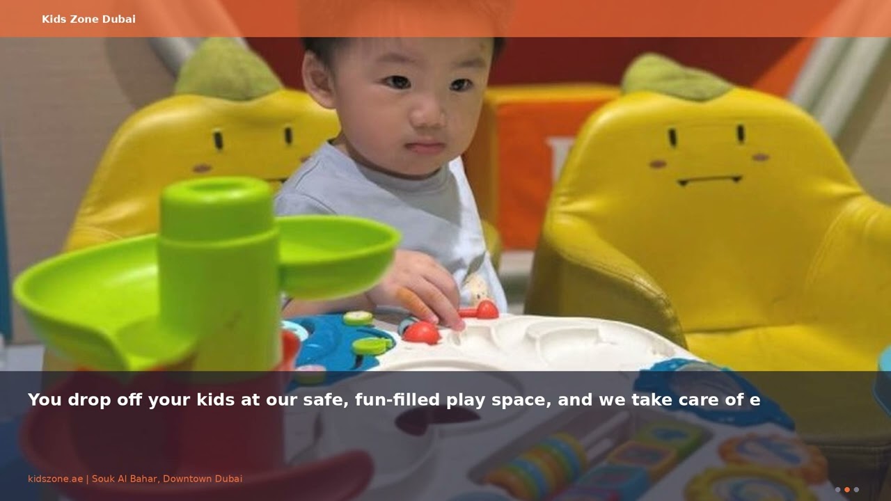 Babysitting Near Dubai Mall | Drop & Shop at Kids Zone Souk Al Bahar