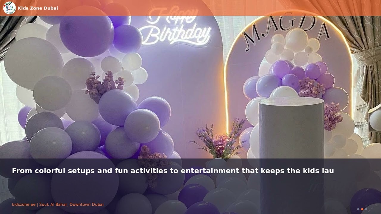 Birthday Party at Your Location Dubai | Kids Zone